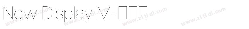Now Display M字体转换 Now Display M字体转换